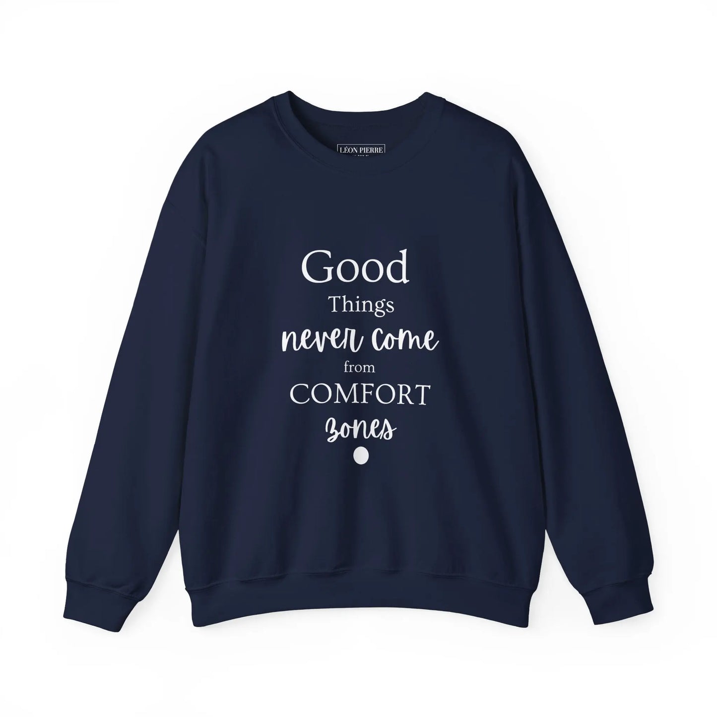 Motivational Sweatshirt - Léon Pierre