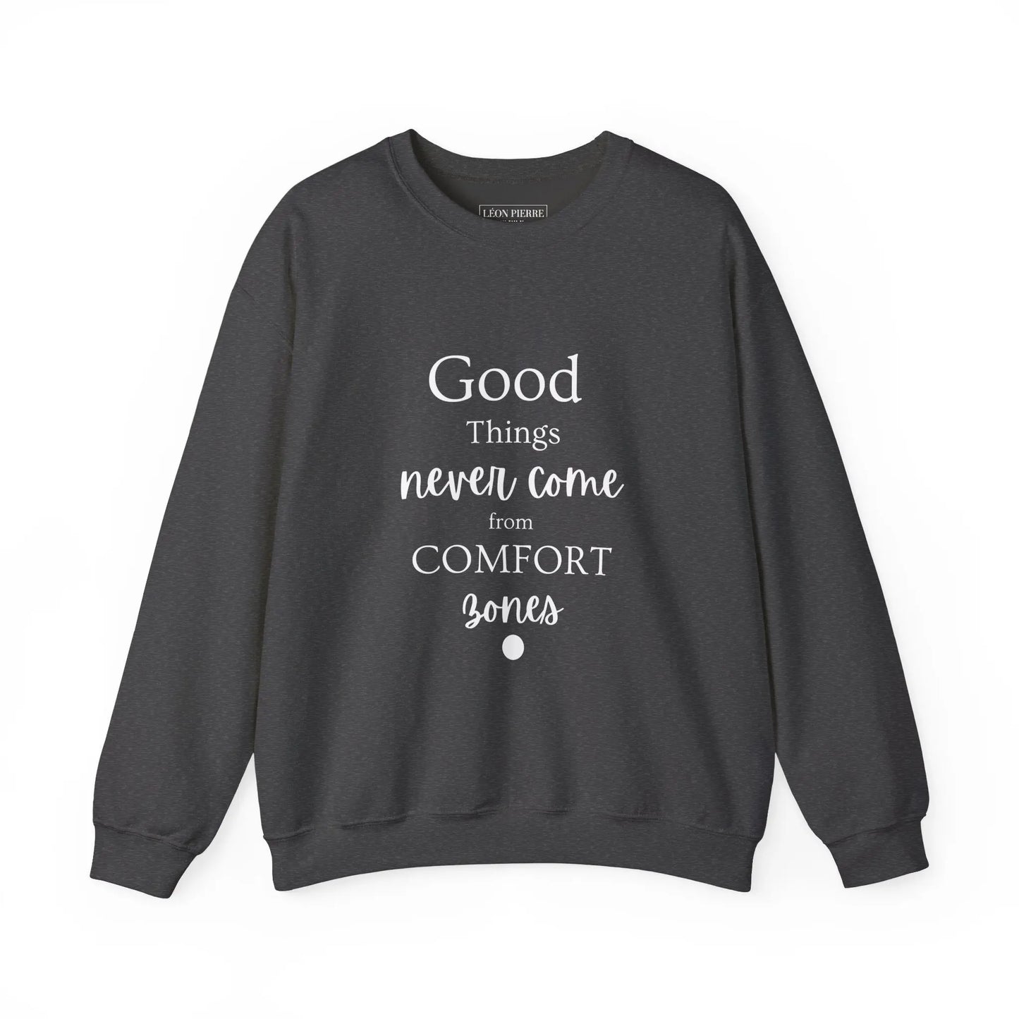 Motivational Sweatshirt - Léon Pierre