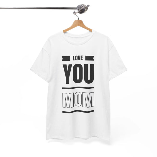 Love You Mom Heavy Cotton Tee - Léon Pierre