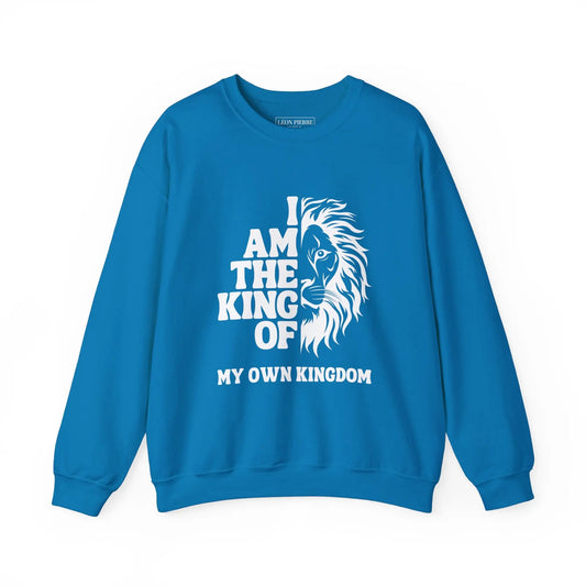 I Am The King Of My Own Kingdom Crewneck Sweatshirt - Léon Pierre